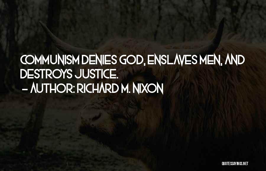 Evil And God Quotes By Richard M. Nixon