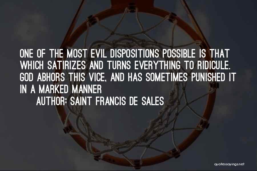 Evil And God Quotes By Saint Francis De Sales