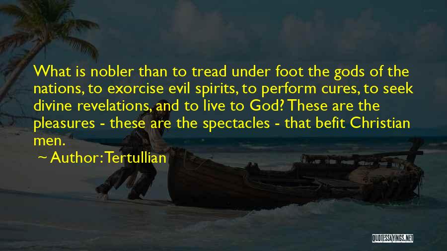 Evil And God Quotes By Tertullian