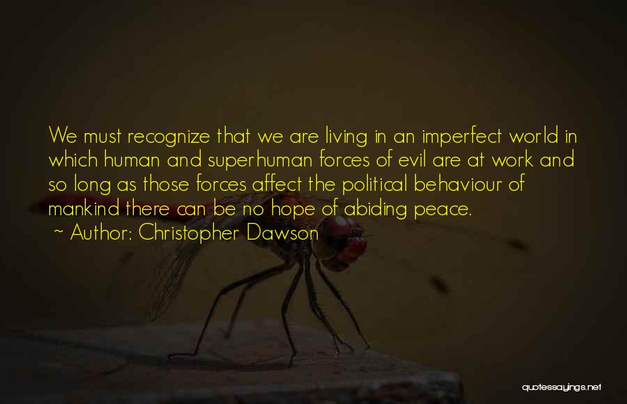 Evil And Hope Quotes By Christopher Dawson