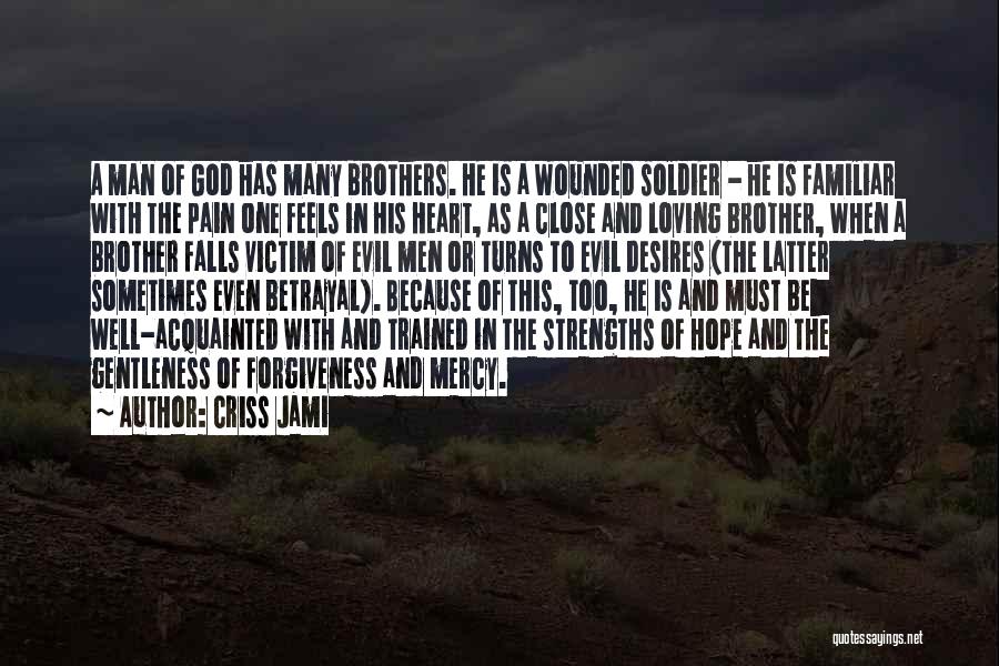 Evil And Hope Quotes By Criss Jami