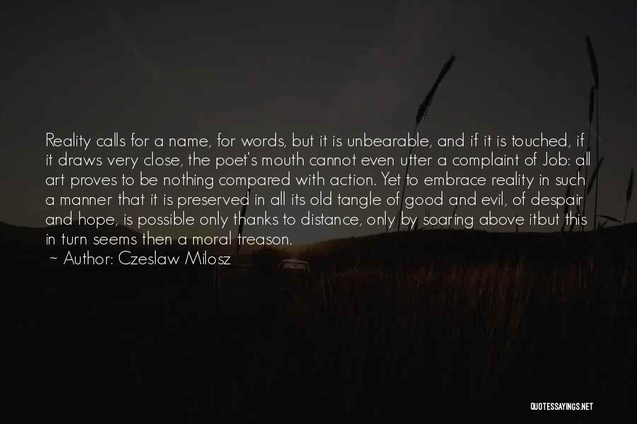 Evil And Hope Quotes By Czeslaw Milosz