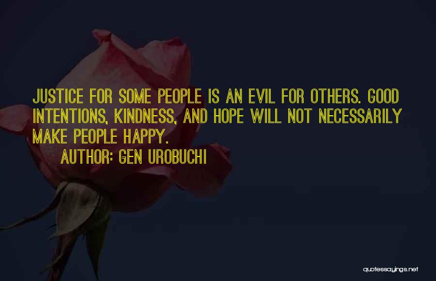 Evil And Hope Quotes By Gen Urobuchi