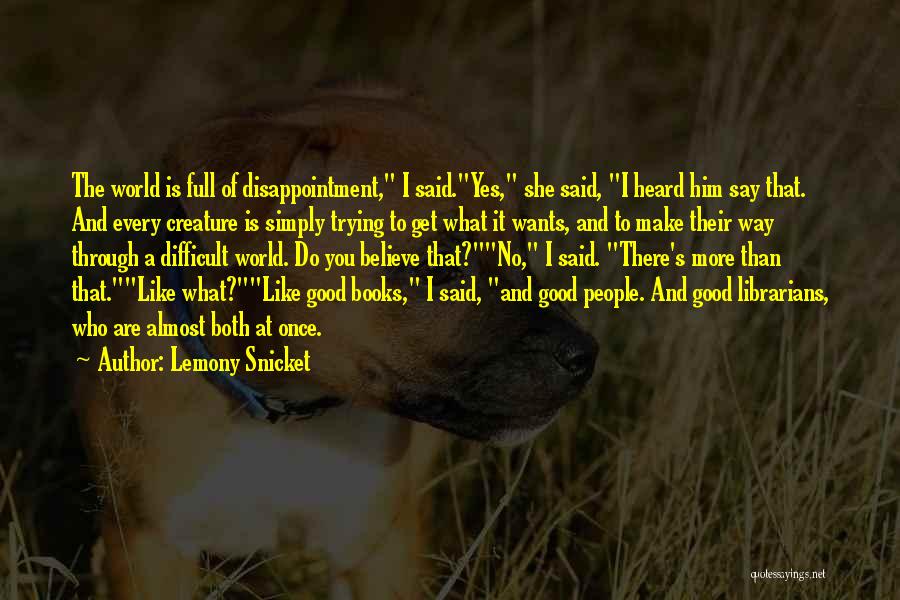 Evil And Hope Quotes By Lemony Snicket