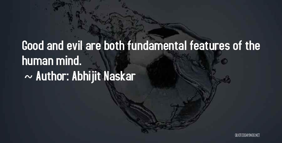 Evil And Human Nature Quotes By Abhijit Naskar