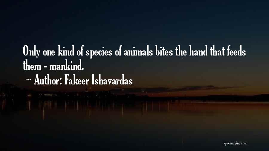 Evil And Human Nature Quotes By Fakeer Ishavardas