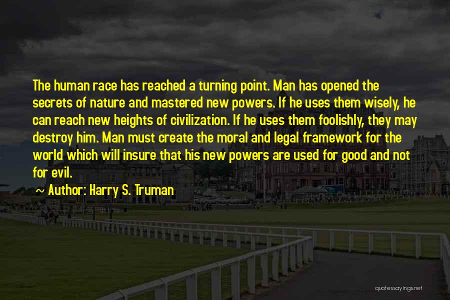 Evil And Human Nature Quotes By Harry S. Truman
