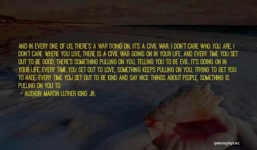 Evil And Human Nature Quotes By Martin Luther King Jr.