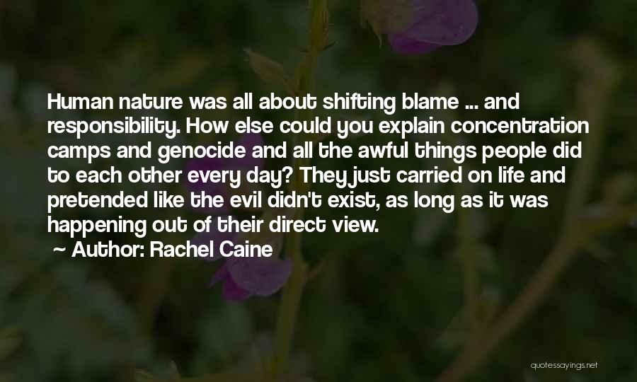 Evil And Human Nature Quotes By Rachel Caine