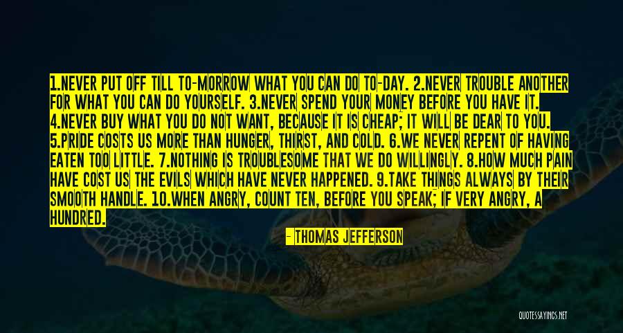 Evil And Money Quotes By Thomas Jefferson