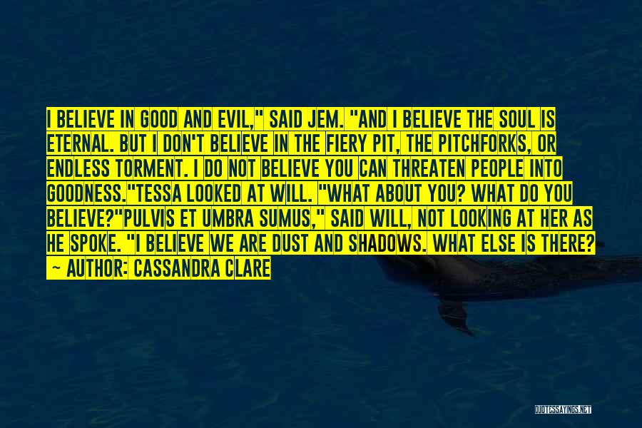 Evil And Religion Quotes By Cassandra Clare