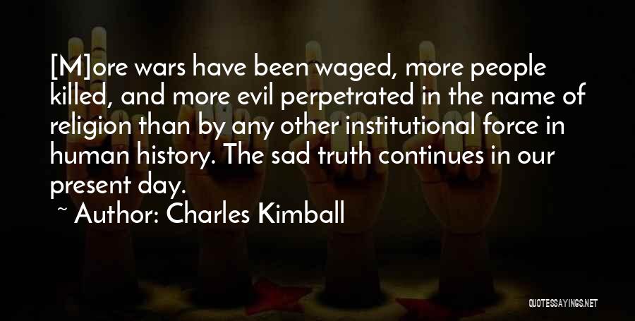 Evil And Religion Quotes By Charles Kimball