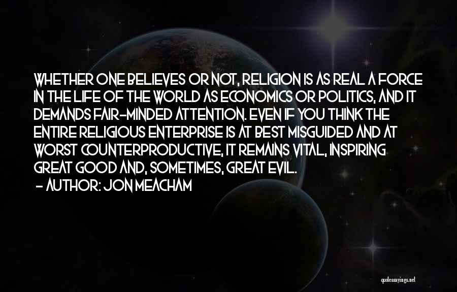 Evil And Religion Quotes By Jon Meacham