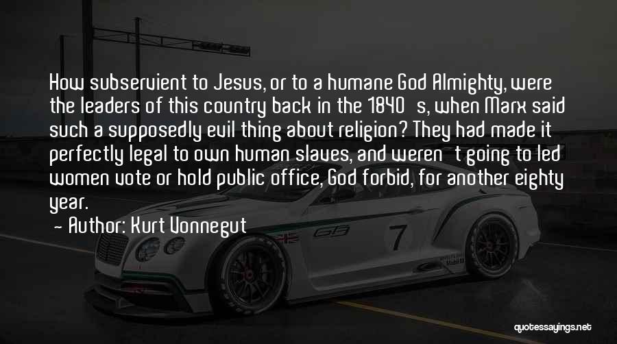 Evil And Religion Quotes By Kurt Vonnegut