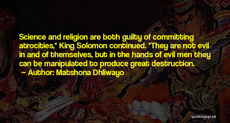 Evil And Religion Quotes By Matshona Dhliwayo