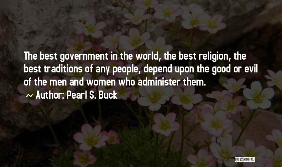 Evil And Religion Quotes By Pearl S. Buck