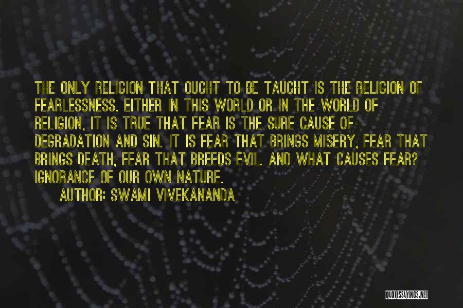 Evil And Religion Quotes By Swami Vivekananda