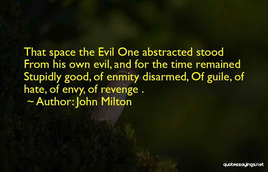 Evil And Revenge Quotes By John Milton