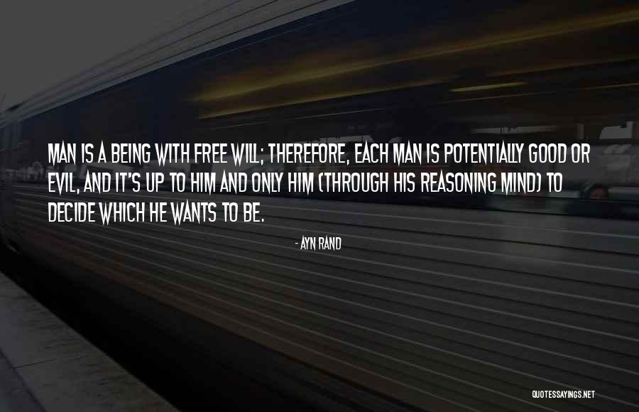 Evil Being Good Quotes By Ayn Rand Evil Being Good Quotes By Ayn Rand
