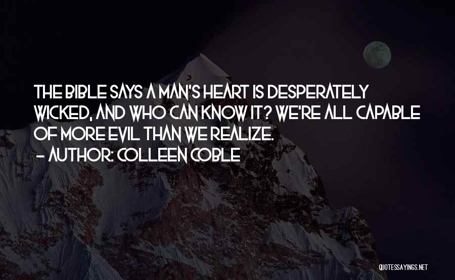 Evil Bible Evil Bible Quotes By Colleen Coble Evil Bible Evil Bible Quotes By Colleen Coble