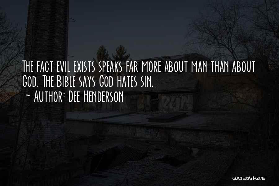 Evil Bible Evil Bible Quotes By Dee Henderson