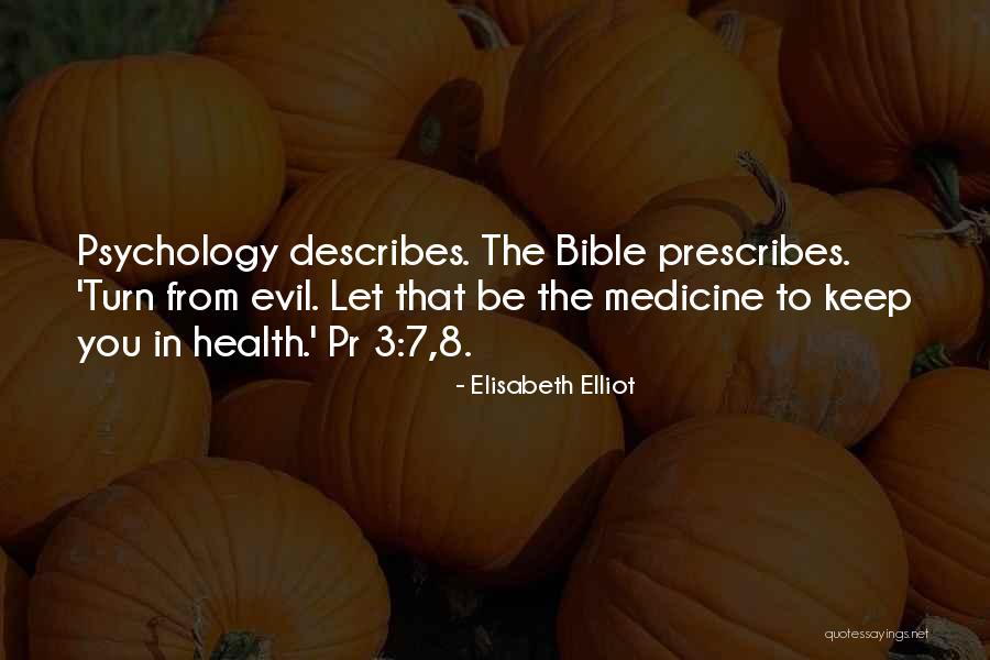 Evil Bible Evil Bible Quotes By Elisabeth Elliot