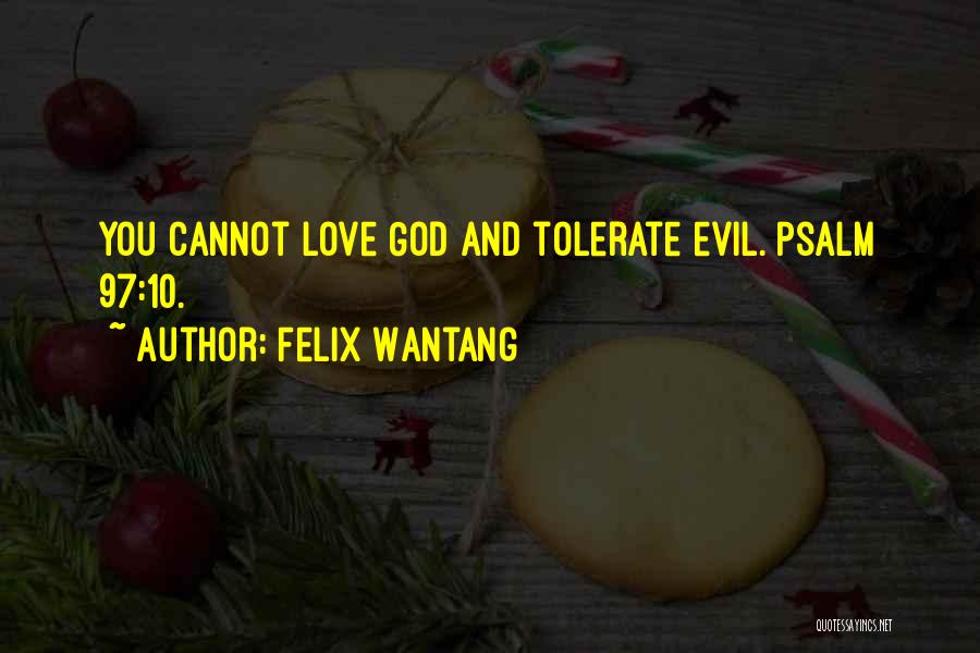 Evil Bible Evil Bible Quotes By Felix Wantang