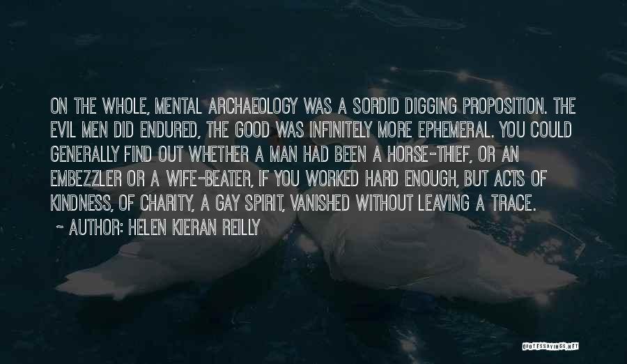 Evil But Good Quotes By Helen Kieran Reilly