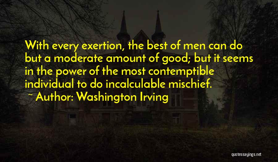 Evil But Good Quotes By Washington Irving