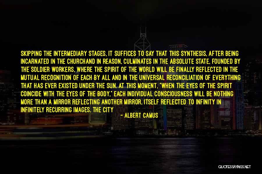 Evil Co Workers Quotes By Albert Camus