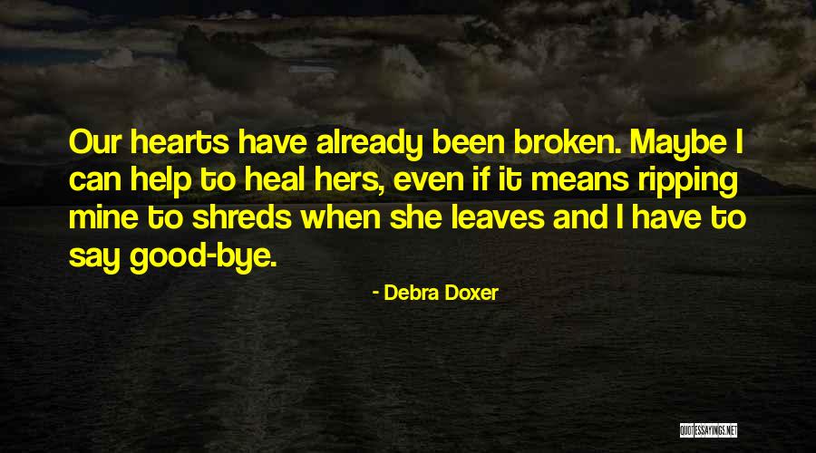 Evil Co Workers Quotes By Debra Doxer