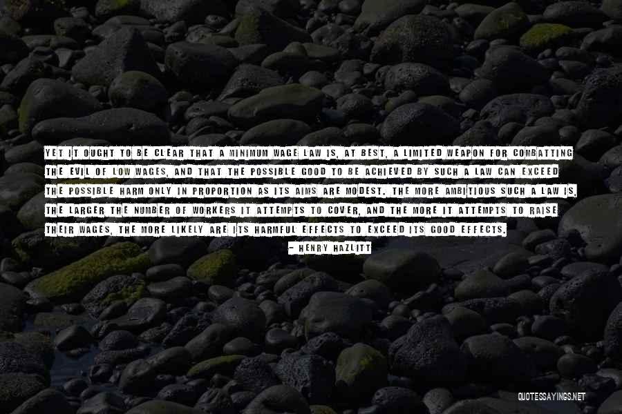 Evil Co Workers Quotes By Henry Hazlitt