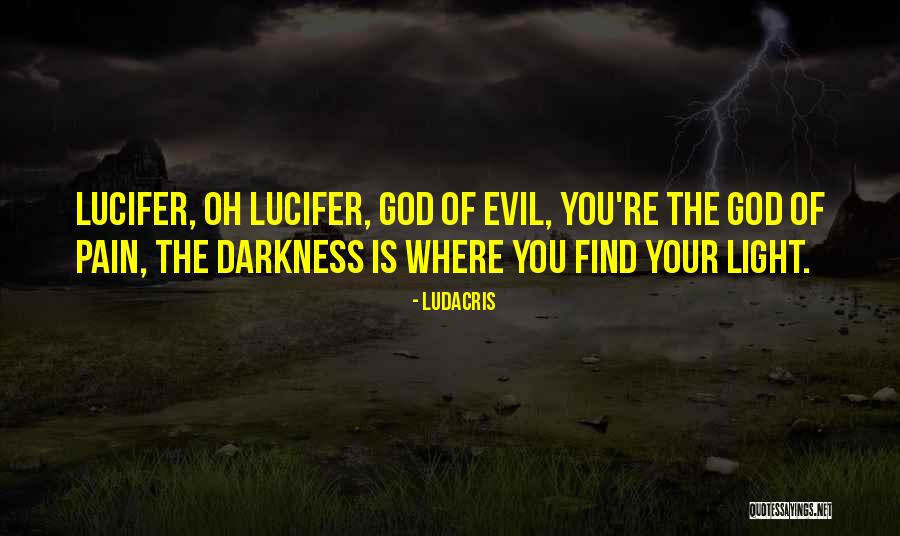 Evil Darkness Quotes By Ludacris Evil Darkness Quotes By Ludacris