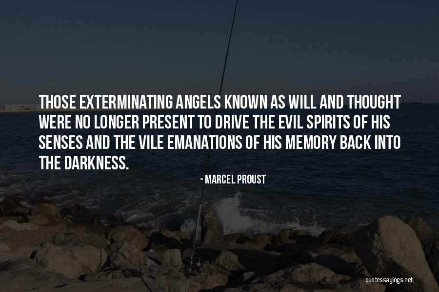 Evil Darkness Quotes By Marcel Proust Evil Darkness Quotes By Marcel Proust
