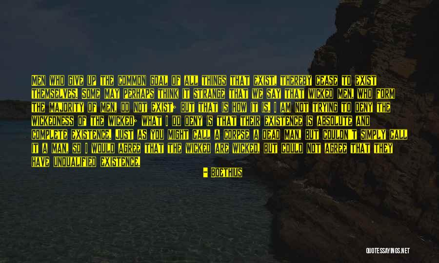 Evil Dead Quotes By Boethius Evil Dead Quotes By Boethius