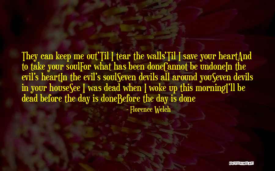 Evil Dead Quotes By Florence Welch Evil Dead Quotes By Florence Welch