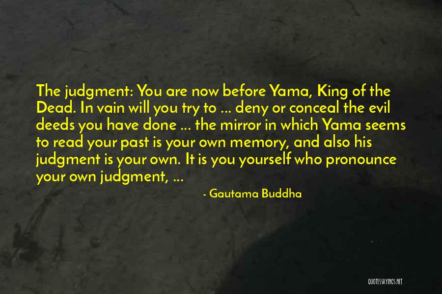 Evil Dead Quotes By Gautama Buddha Evil Dead Quotes By Gautama Buddha