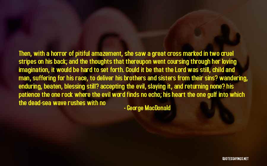 Evil Dead Quotes By George MacDonald Evil Dead Quotes By George MacDonald