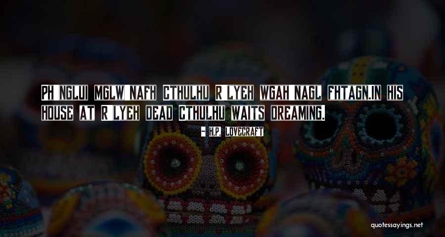 Evil Dead Quotes By H.P. Lovecraft Evil Dead Quotes By H.P. Lovecraft