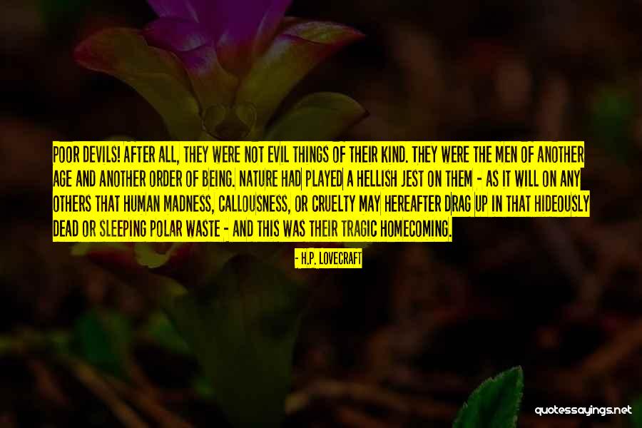 Evil Dead Quotes By H.P. Lovecraft Evil Dead Quotes By H.P. Lovecraft