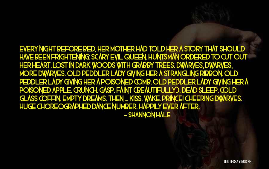 Evil Dead Quotes By Shannon Hale Evil Dead Quotes By Shannon Hale