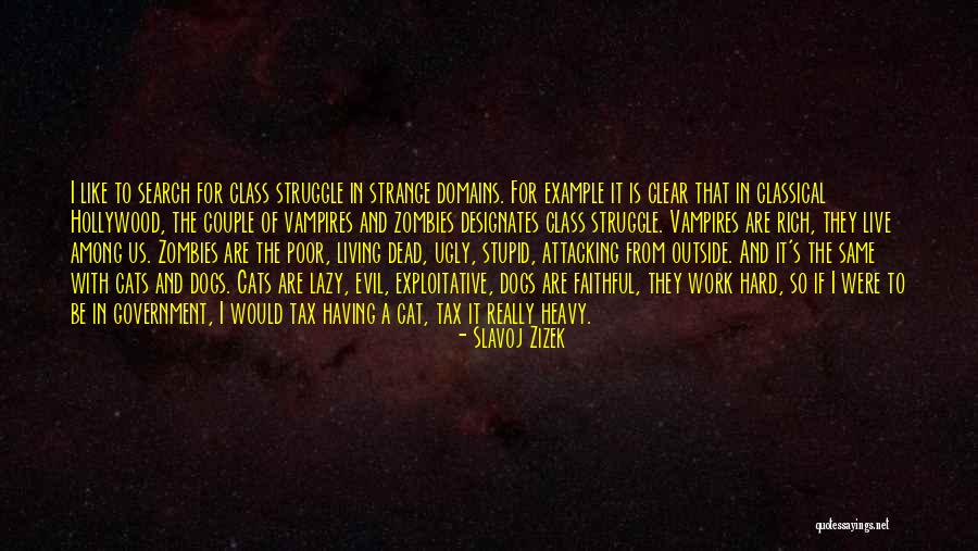 Evil Dead Quotes By Slavoj Zizek Evil Dead Quotes By Slavoj Zizek