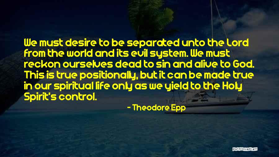 Evil Dead Quotes By Theodore Epp Evil Dead Quotes By Theodore Epp