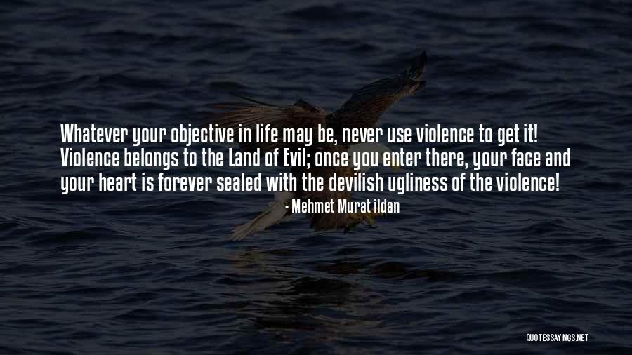 Evil Devilish Quotes By Mehmet Murat Ildan Evil Devilish Quotes By Mehmet Murat Ildan