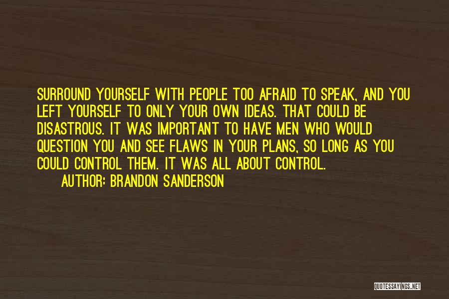 Evil Dictator Quotes By Brandon Sanderson