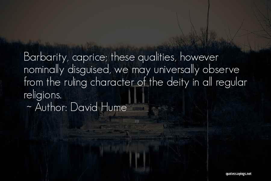 Evil Disguised Quotes By David Hume