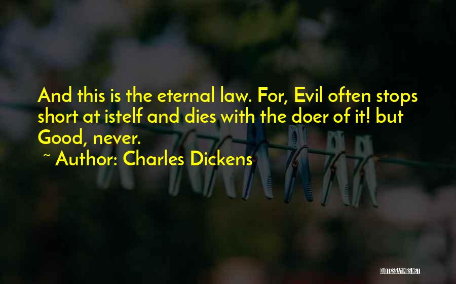 Evil Doer Quotes By Charles Dickens