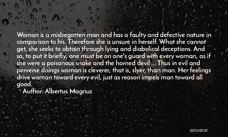 Evil Doings Quotes By Albertus Magnus