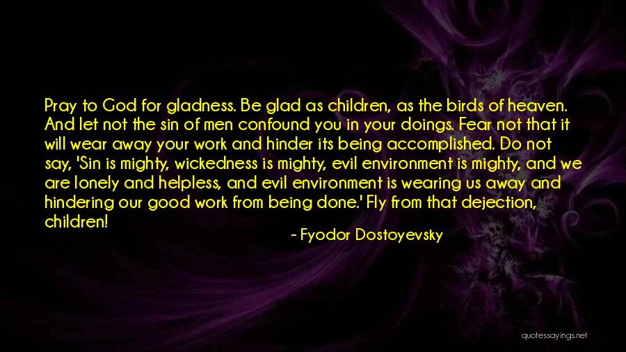 Evil Doings Quotes By Fyodor Dostoyevsky