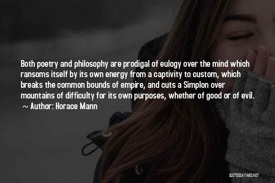 Evil Empire Quotes By Horace Mann